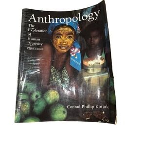 Anthropology: The Exploration of Human Diversity 8th ed. Kottak 2000